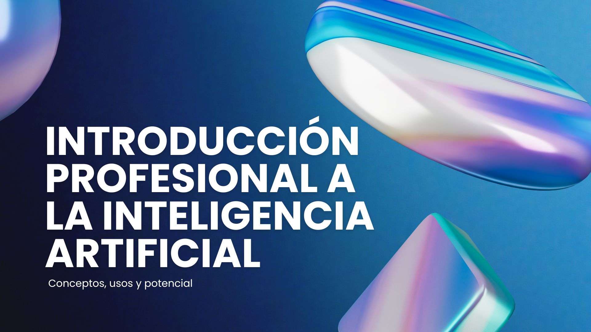 Introduccion profesional a la IA